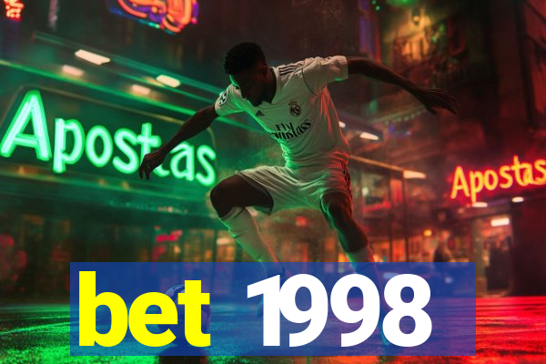 bet 1998